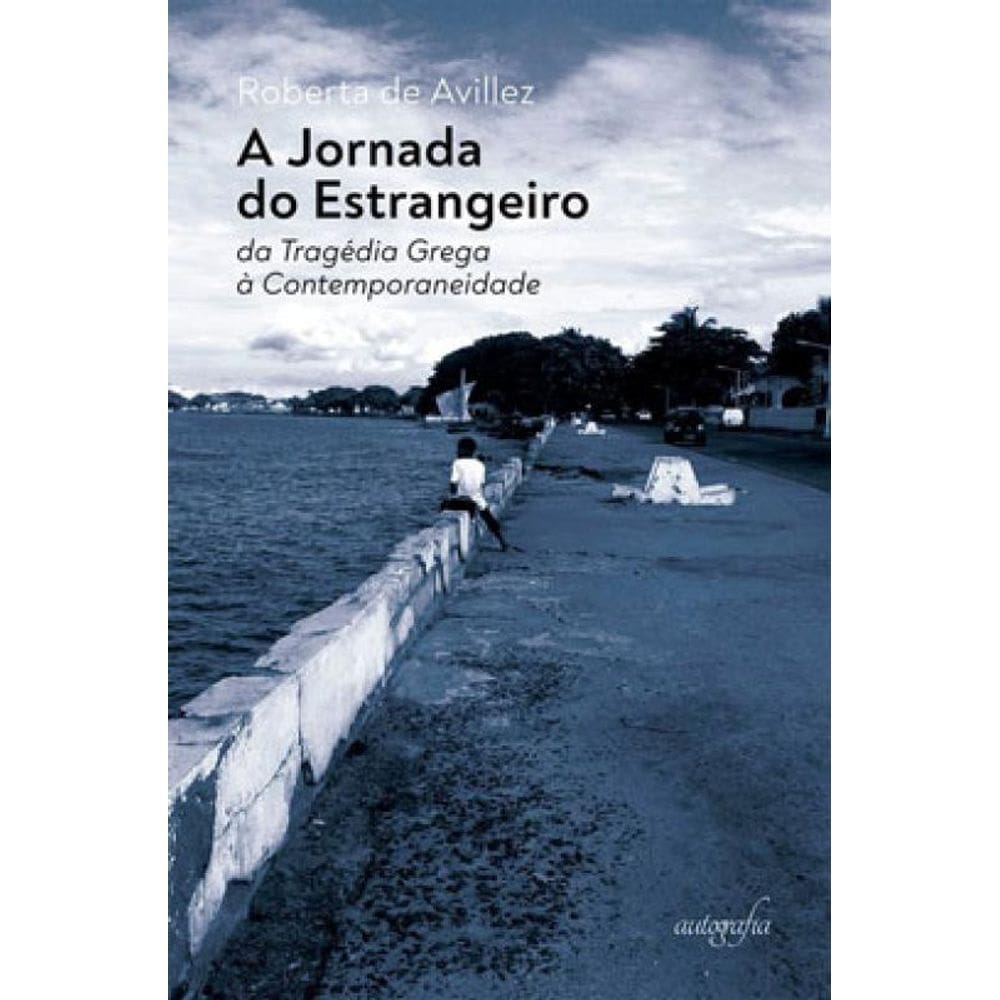 A Jornada Do Estrangeiro