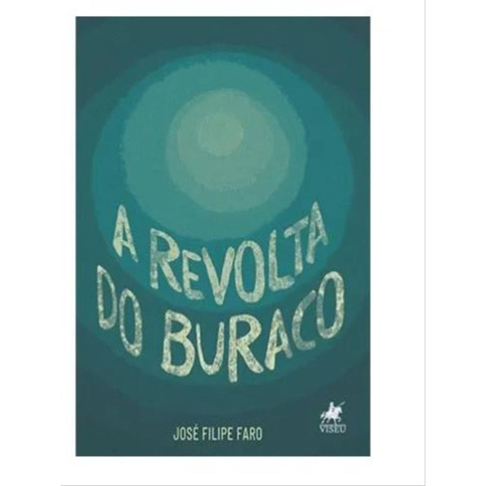 A Revolta Do Buraco