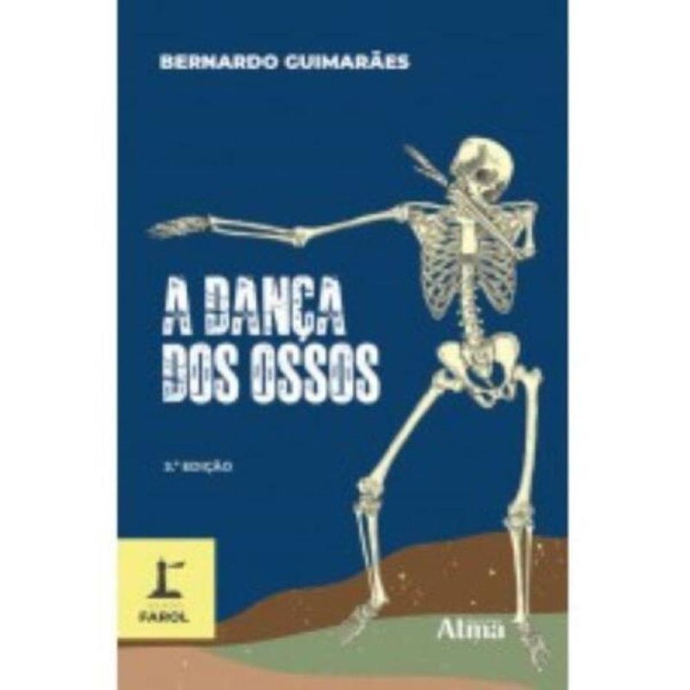 Coleção Farol - A Dança Dos Ossos