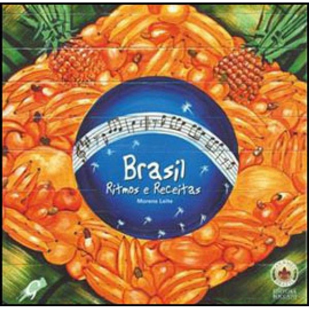 Brasil, Ritmos E Receitas