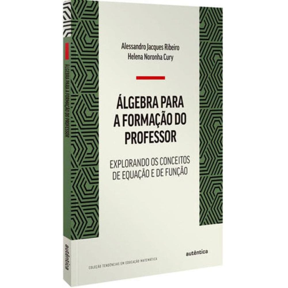 Álgebra Para A Formação Do Professor