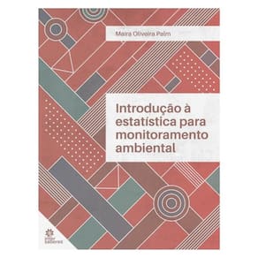 Introdução À Estatística Para Monitoramento Ambiental