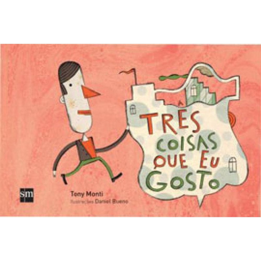 Tres Coisas Que Eu Gosto