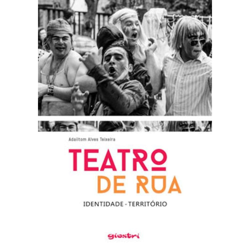 Teatro De Rua - Identidade - Território