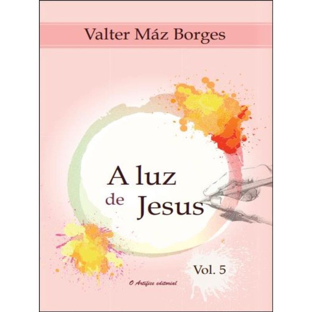 A Luz De Jesus - Vol. 5