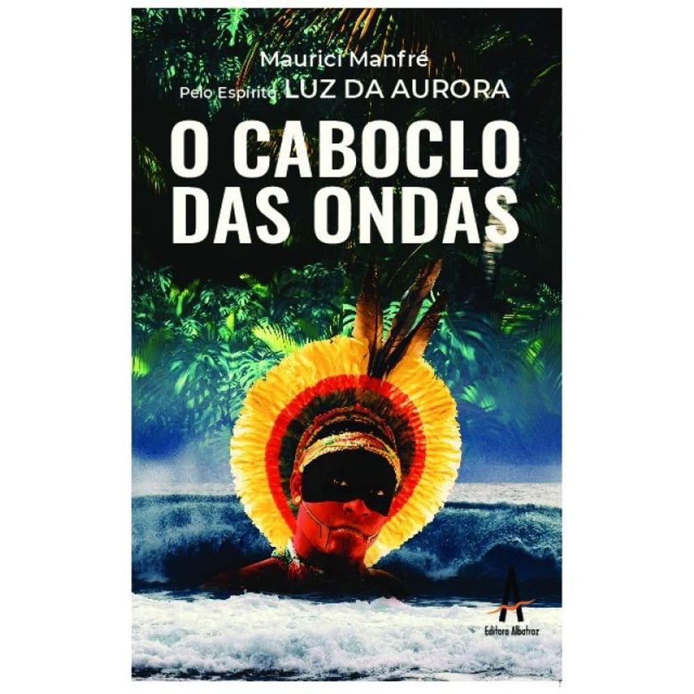 O Caboclo Das Ondas