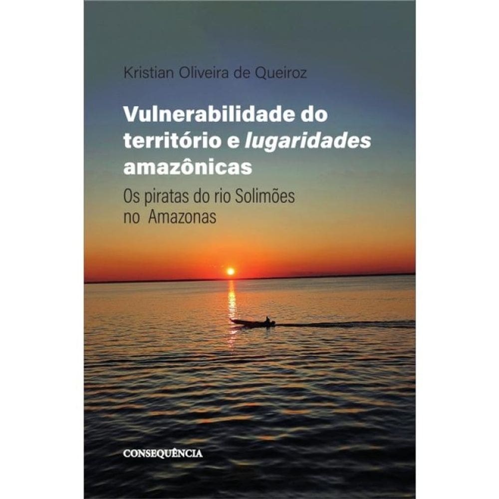 Vulnerabilidade Do Território E Lugaridades Amazônicas