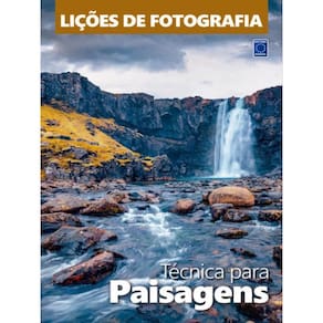 Lições De Fotografia - Técnica Para Paisagens