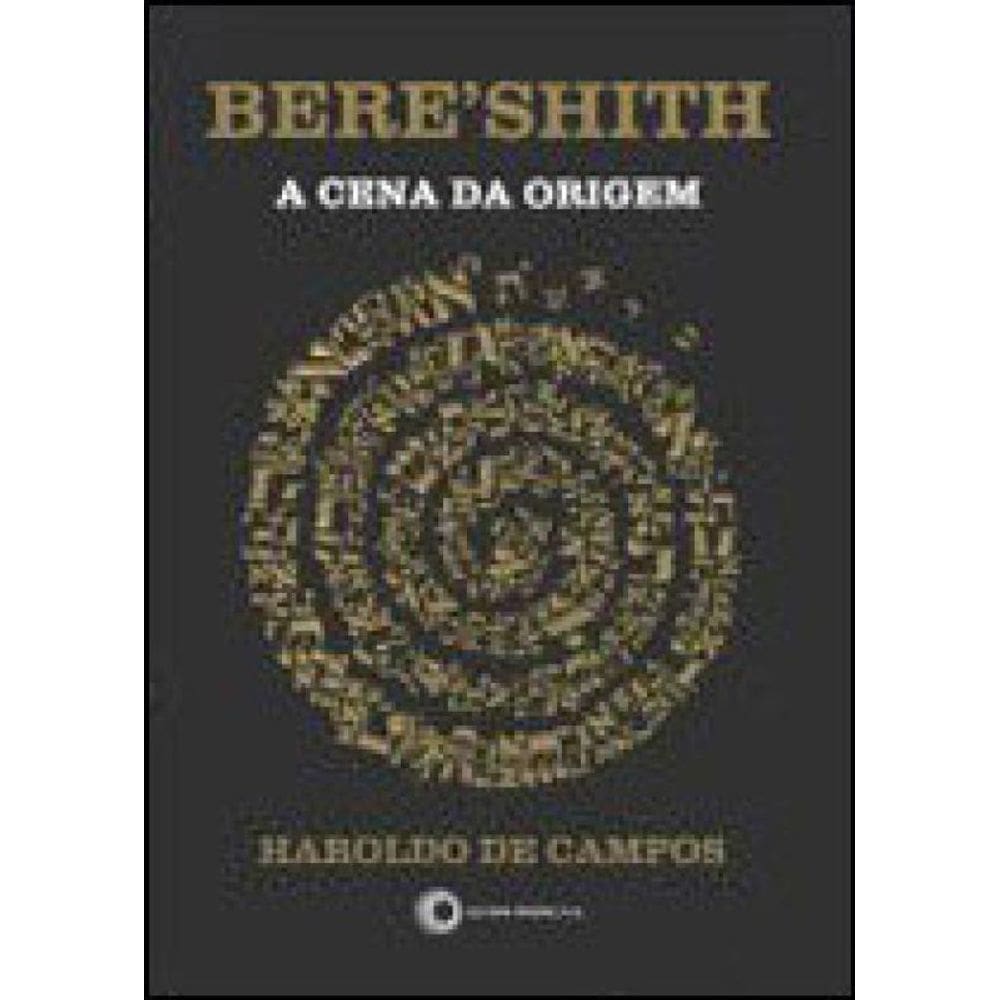 Bereshith: A Cena Da Origem