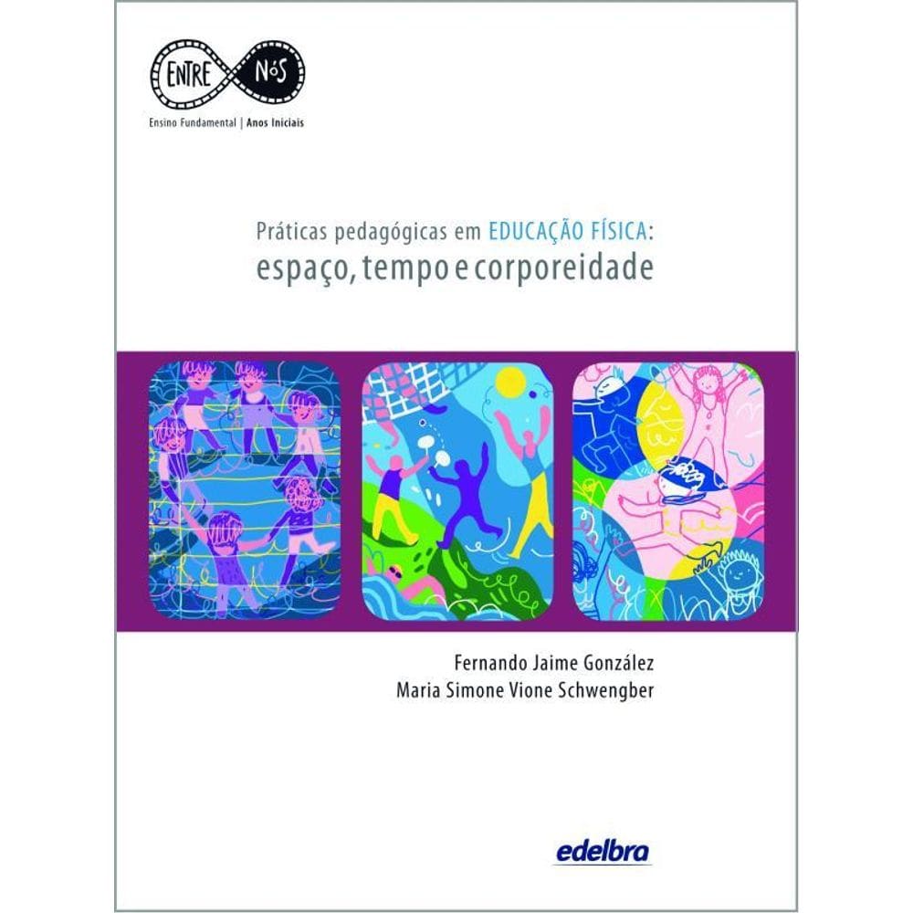 Práticas Pedagógicas Em Educação Física