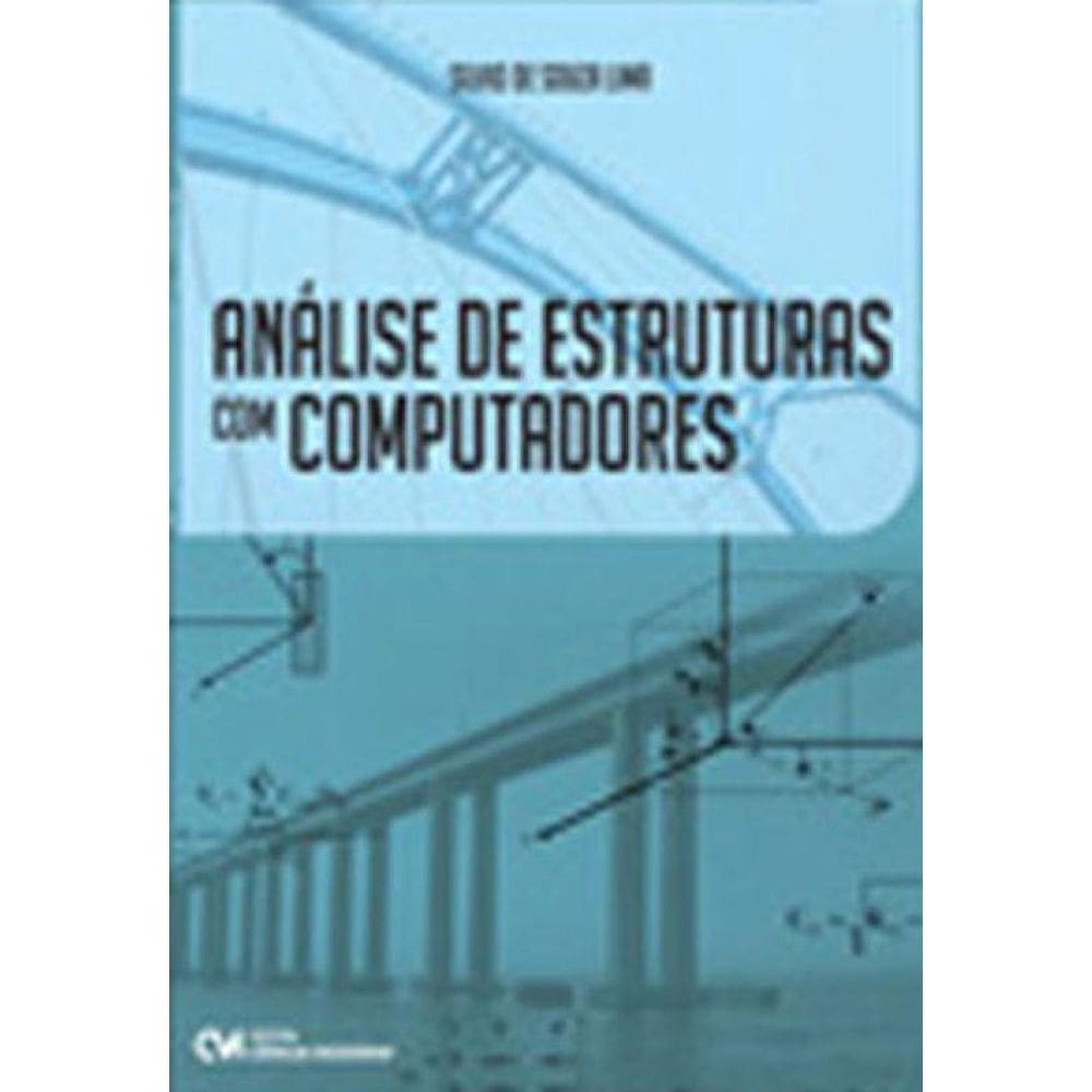 Analise De Estruturas Com Computadores
