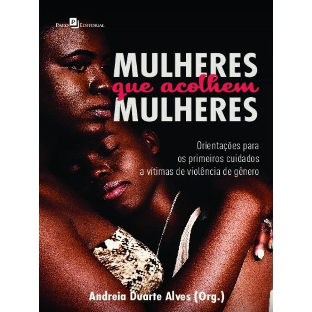 Mulheres Que Acolhem Mulheres
