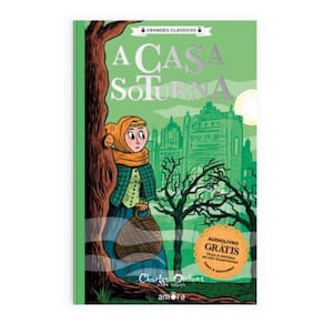 Charles Dickens Para Todos - A Casa Soturna - Livro + Audiolivro Para Ouvir - Vol. 1