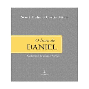 O Livro De Daniel - Cadernos De Estudo Bíblico