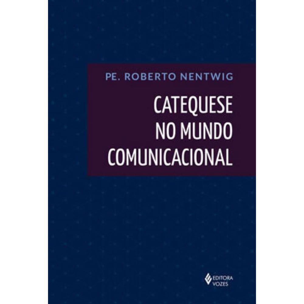 Catequese No Mundo Comunicacional
