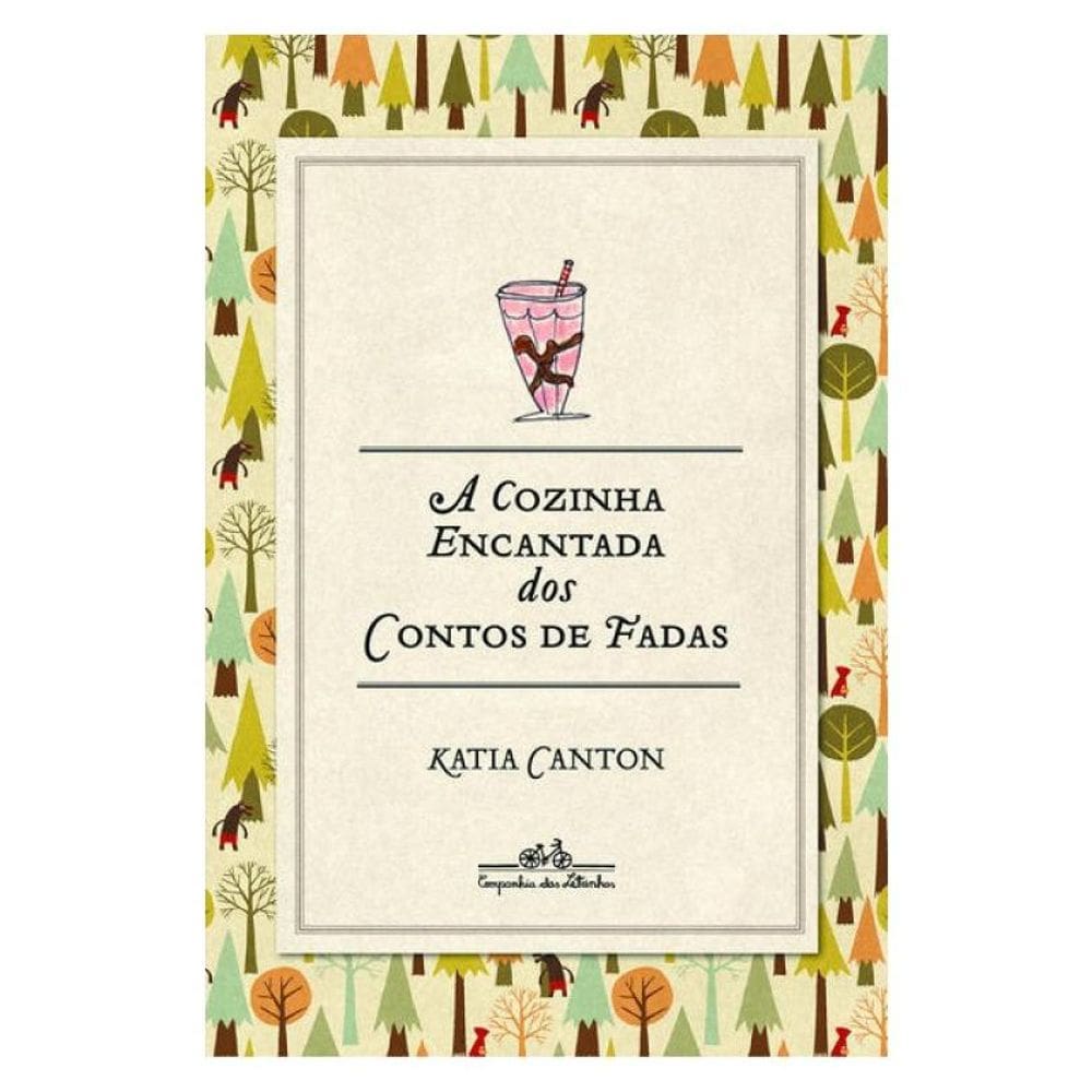 A Cozinha Encantada Dos Contos De Fadas
