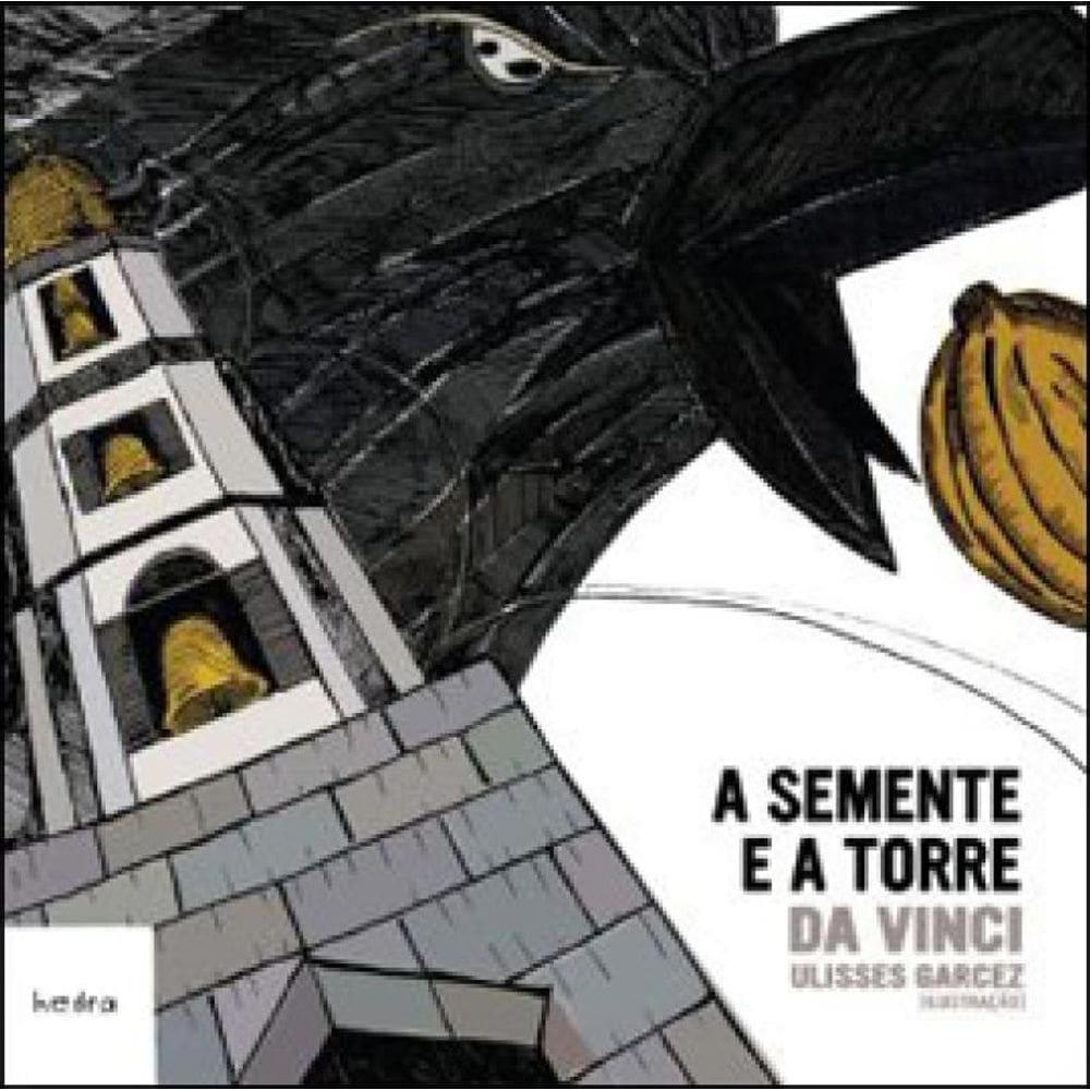 A Semente E A Torre