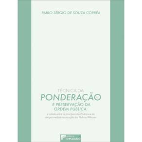 Técnica Da Ponderação E Preservação Da Ordem Pública