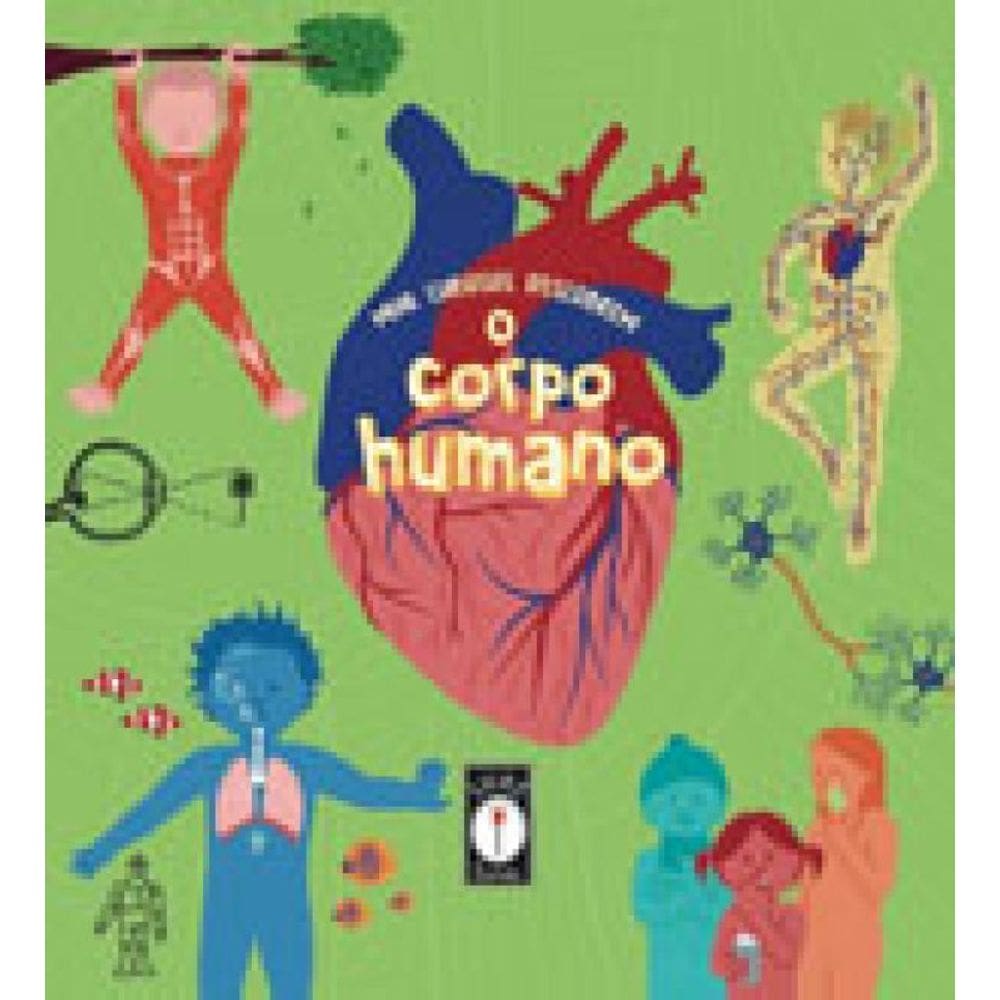 Mini Curiosos Descobrem O Corpo Humano - Vol. 4