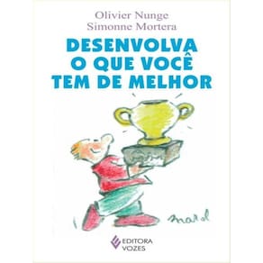 Desenvolva O Que Você Tem De Melhor