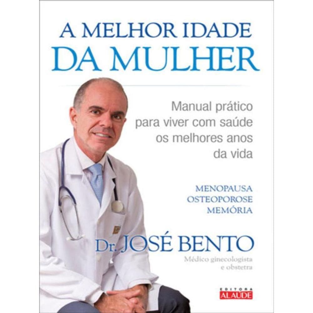 A Melhor Idade Da Mulher