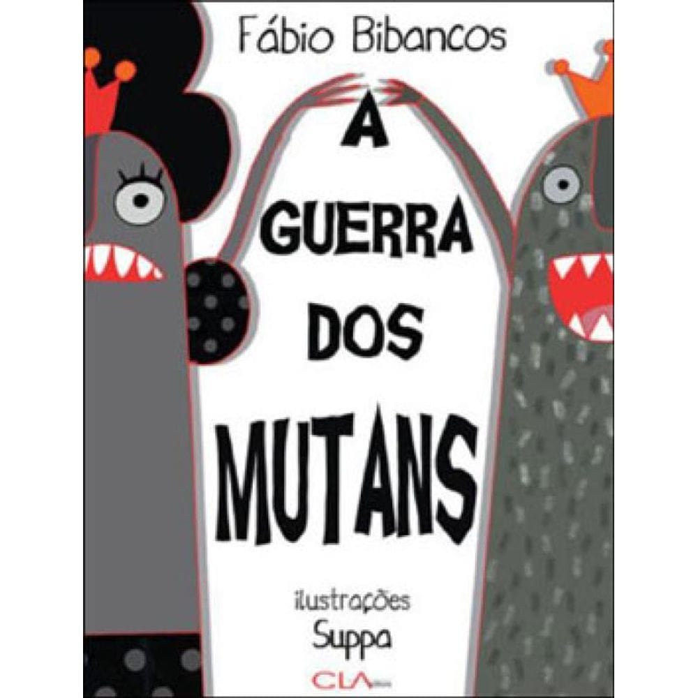 A Guerra Dos Mutans