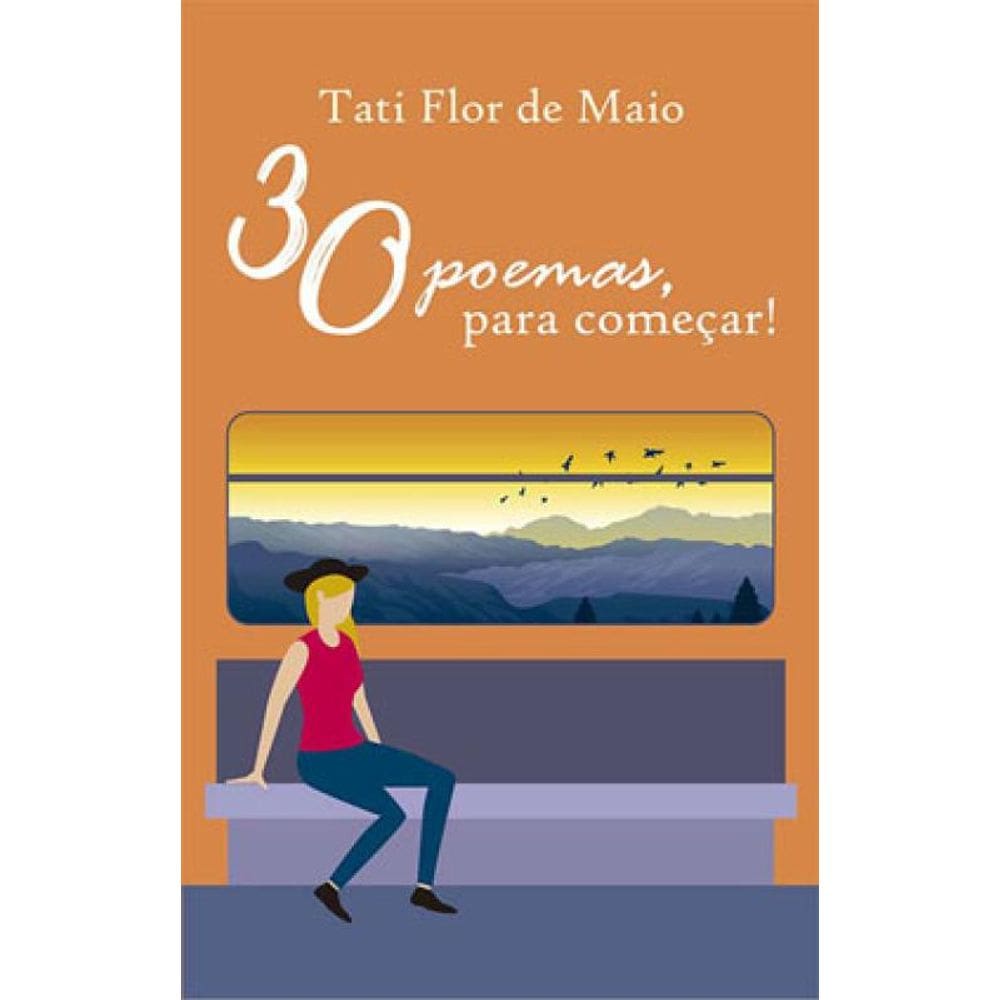 30 Poemas, Para Começar!