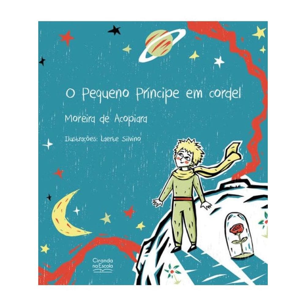 O Pequeno Príncipe Em Cordel