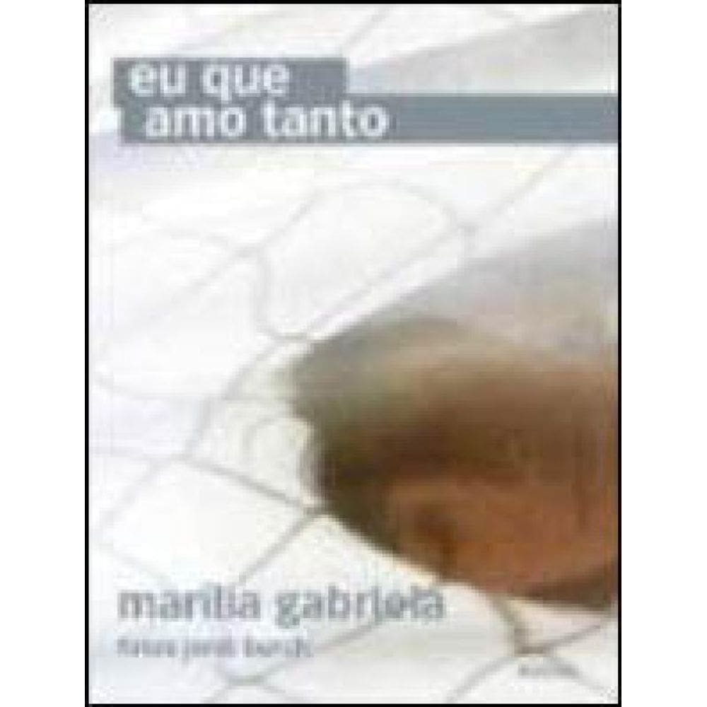 Eu Que Amo Tanto