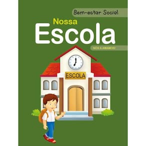 Nossa Escola - Bem-Estar Social