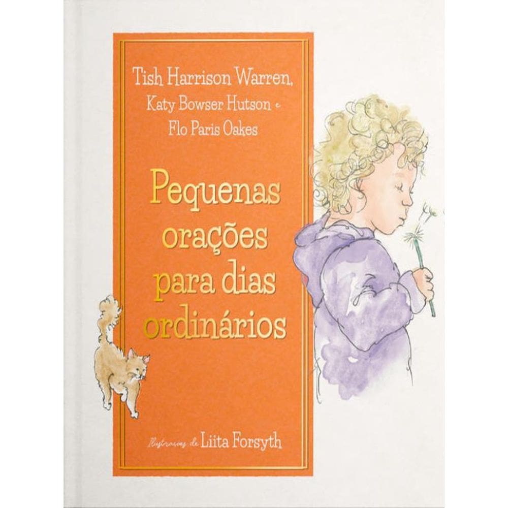 Pequenas Orações Para Dias Ordinários