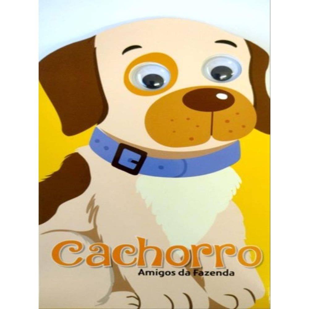 Cachorro - Olhinhos - Amigos Da Fazenda