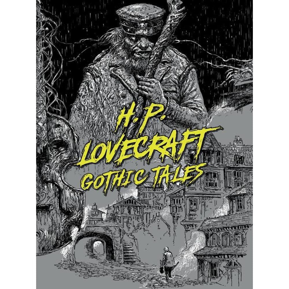 H. P. Lovecraft - Gothic Tales