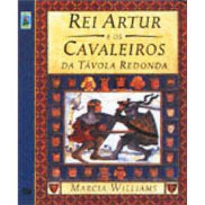 Rei Artur E Os Cavaleiros Da Távola Redonda