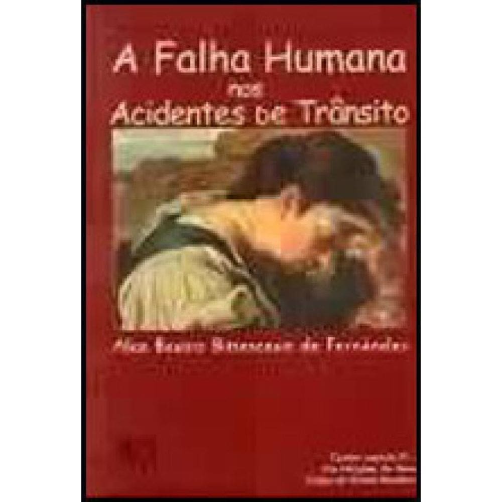 A Falha Humana Nos Acidentes De Trânsito