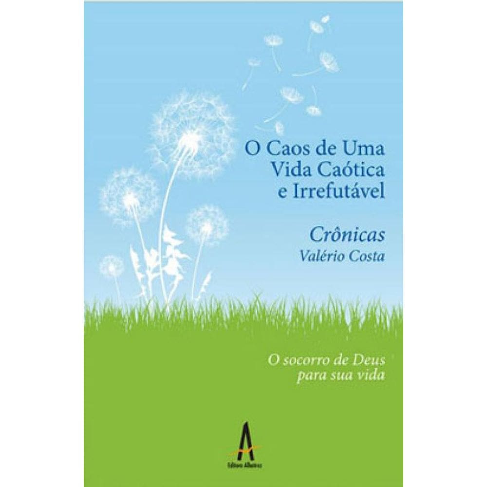 O Caos De Uma Vida Caótica E Irrefutável