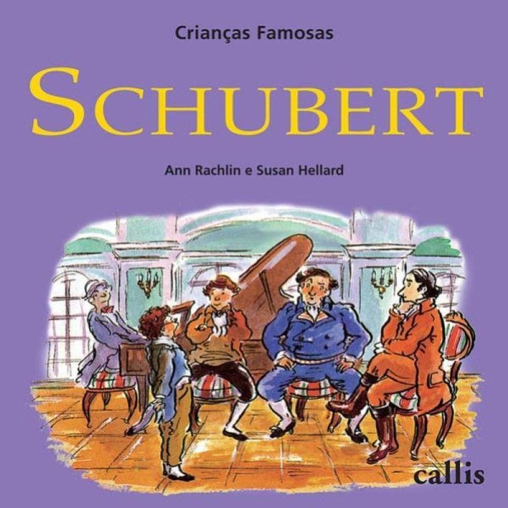Schubert - Crianças Famosas - Vol. 10
