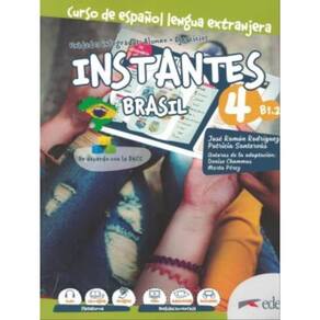Instantes Brasil 4 B1.2 - Libro Del Alumno + Cuaderno De Ejercicios + Libro Digital