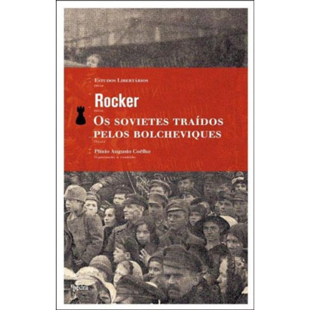 Os Sovietes Traídos Pelos Bolcheviques