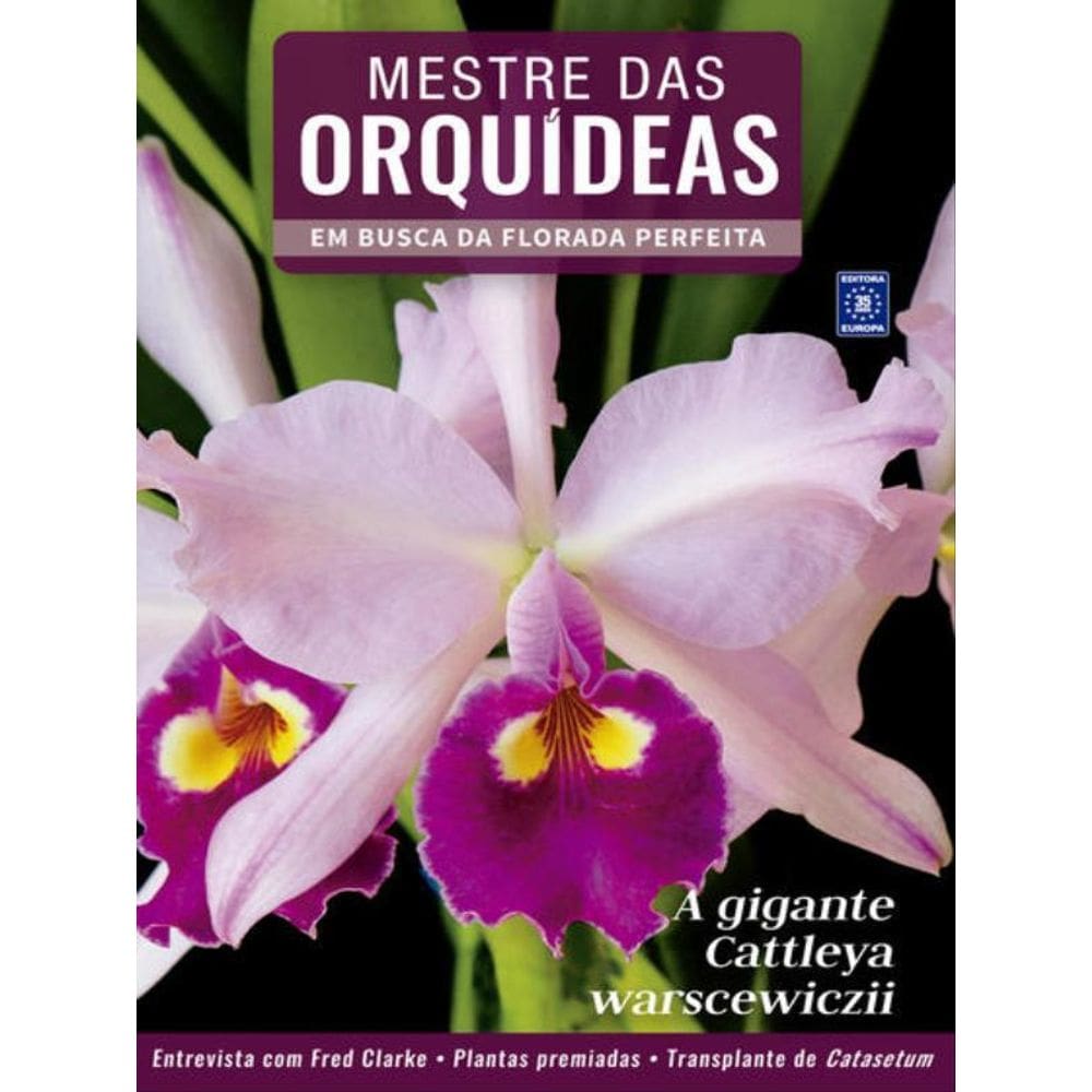 Mestre Das Orquídeas - Volume 8: A Gigante Cattleya Warscewiczii
