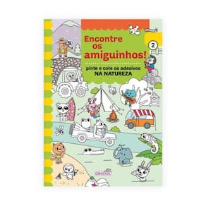 Encontre Os Amiguinhos! Na Natureza - Pinte E Cole Os Adesivos