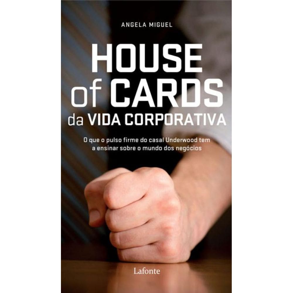 House Of Cards Da Vida Corporativa