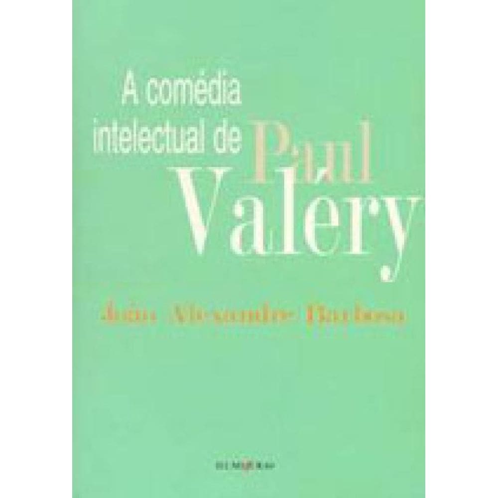 Comédia Intelectual De Paul Valéry