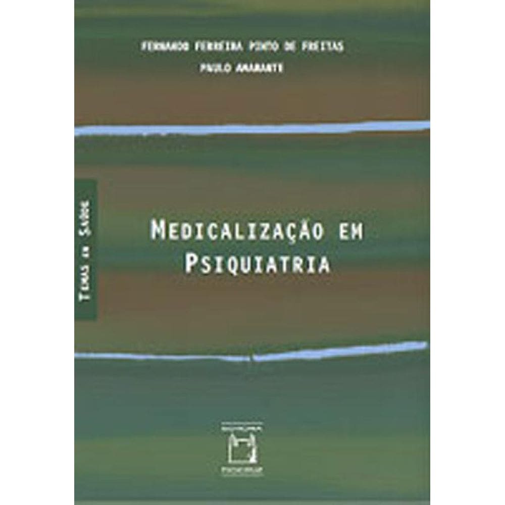Medicalização Em Psiquiatria