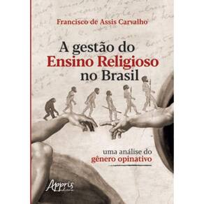 Gestào Do Ensino Religioso No Brasil: Uma Análise Do Gênero Opinativo