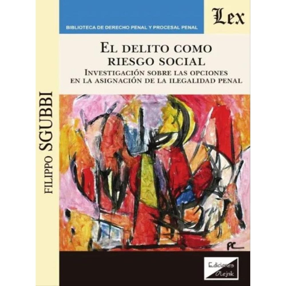 Delito Como Riesgo Social - Investigación