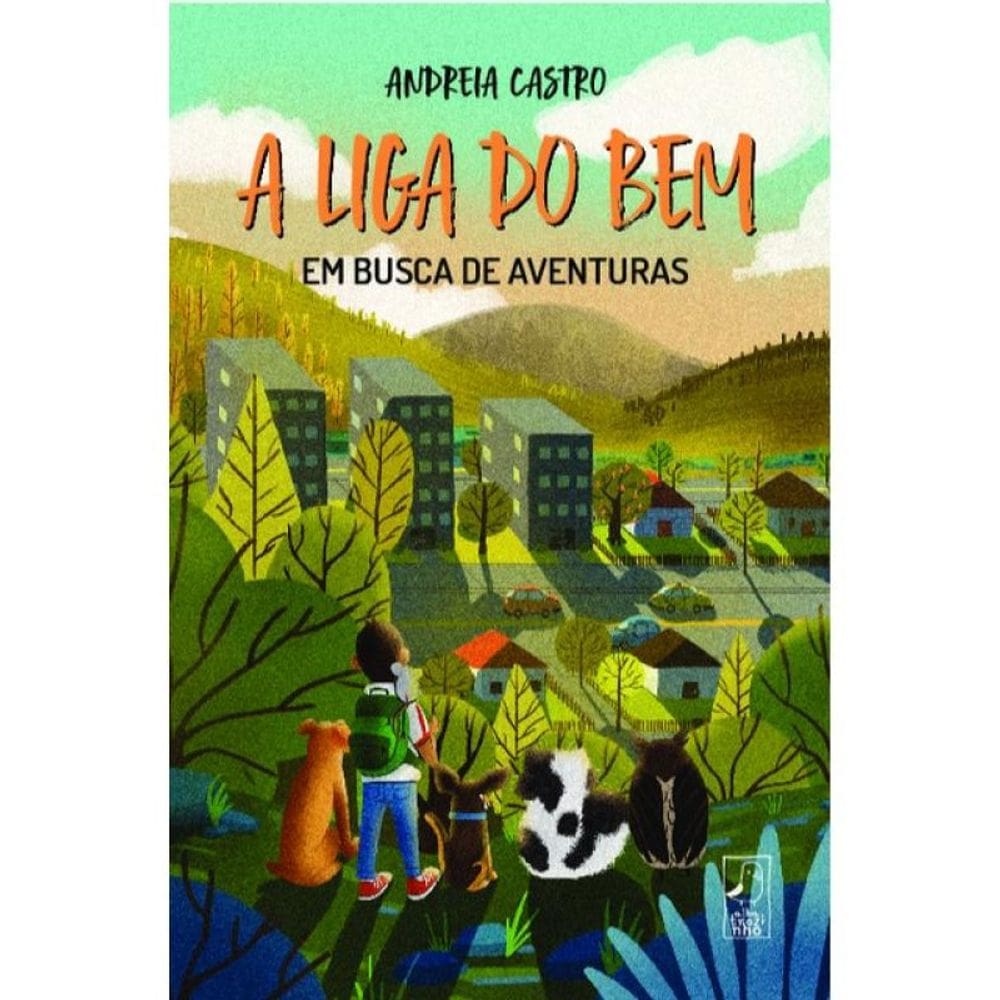 A Liga Do Bem Em Busca De Aventuras