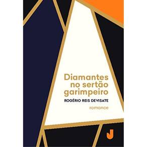 Diamantes No Sertão Garimpeiro