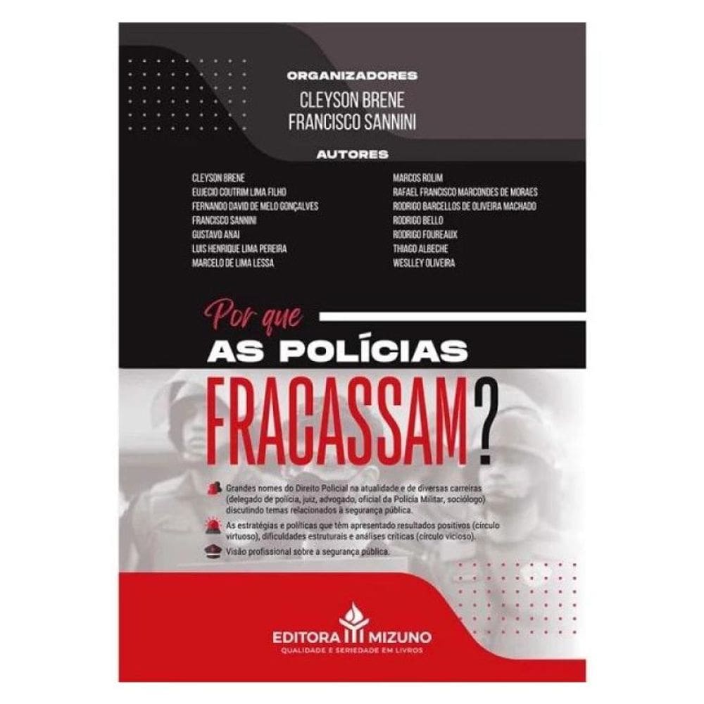 Por Que As Polícias Fracassam? - 2024