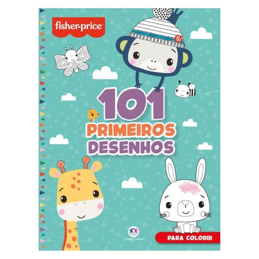 101 Primeiros Desenhos - Fisher-Price